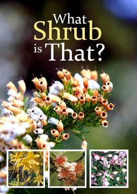 What Shrub is That? book