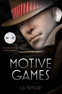 Motive Games by L. D. Taylor
