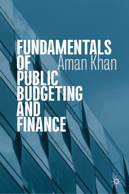 Fundamentals of Public Budgeting and Finance book