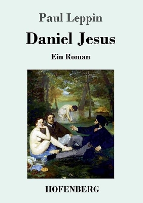 Daniel Jesus: Ein Roman book