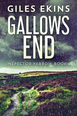 Gallows End by Giles Ekins