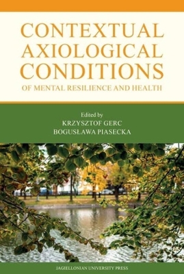 Contextual Axiological Conditions of Mental Resilience and Health book