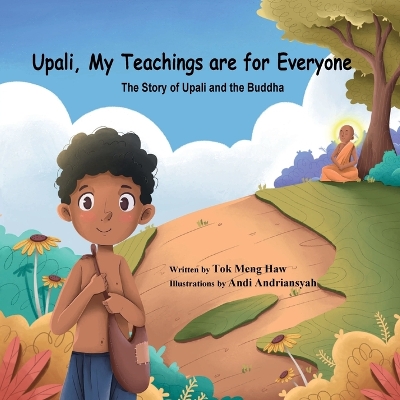 Upali, My Teachings are for Everyone book
