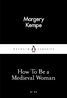 How To Be a Medieval Woman book