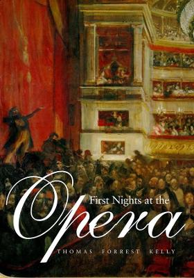 First Nights at the Opera book