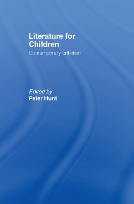 Literature for Children by Peter Hunt