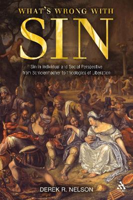 What's Wrong with Sin by Derek R Nelson