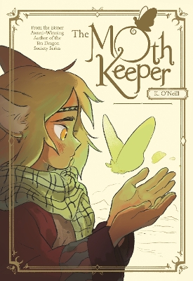 The Moth Keeper: (A Graphic Novel) by K. O'Neill