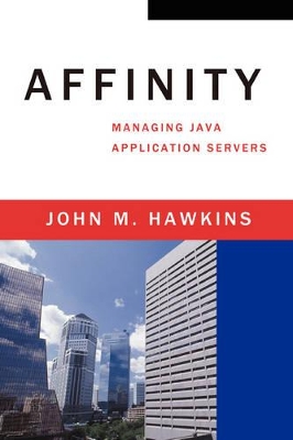 Affinity: Managing Java Application Servers book