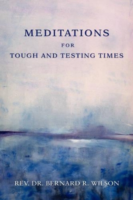 Meditations for Tough and Testing Times book