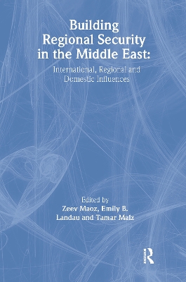 Building Regional Security in the Middle East book