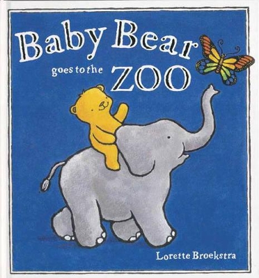 Baby Bear Goes to the Zoo book