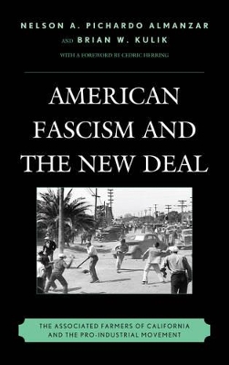 American Fascism and the New Deal by Nelson A. Pichardo Almanzar