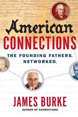 American Connections by James Burke