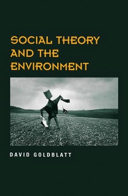 Social Theory and the Environment book