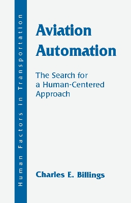 Aviation Automation by Charles E. Billings
