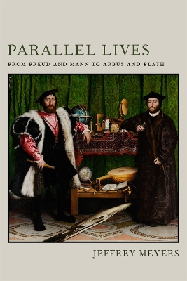 Parallel Lives: From Freud and Mann to Arbus and Plath book