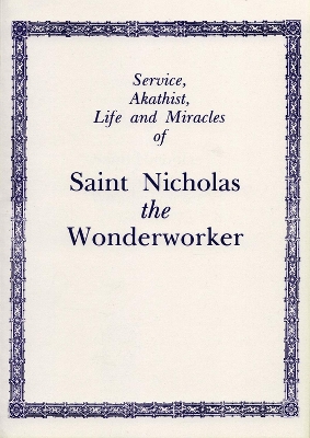 Service, Akathist, Life and Miracles of St. Nicholas the Wonderworker book
