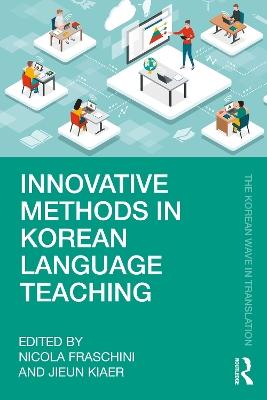 Innovative Methods in Korean Language Teaching by Nicola Fraschini