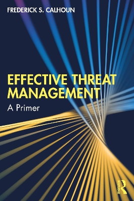 Effective Threat Management: A Primer book