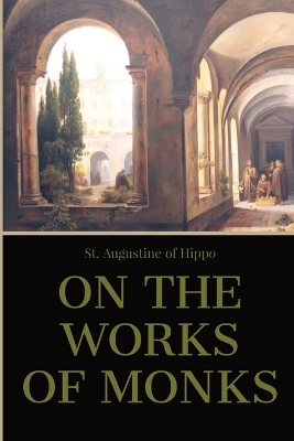 On the Work of Monks book