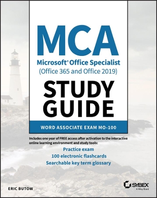 MCA Microsoft Office Specialist (Office 365 and Office 2019) Study Guide: Word Associate Exam MO-100 book