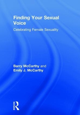 Finding Your Sexual Voice: Celebrating Female Sexuality book