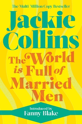 The World is Full of Married Men: introduced by Fanny Blake book