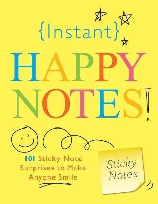Instant Happy Notes by Sourcebooks