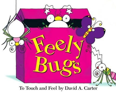 Feely Bugs: A Bugs in a Box Book book