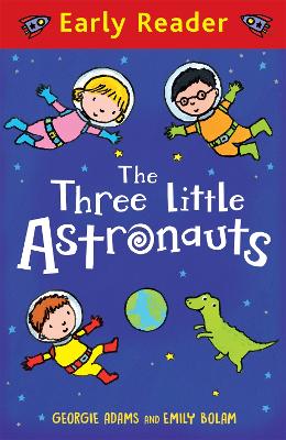 Early Reader: The Three Little Astronauts book
