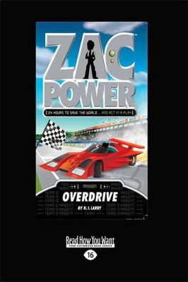 Zac Power: Overdrive by H. I. Larry