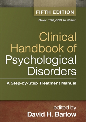 Clinical Handbook of Psychological Disorders, Fifth Edition book