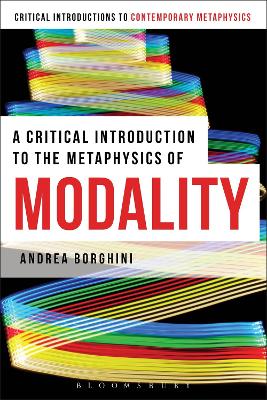 A A Critical Introduction to the Metaphysics of Modality by Andrea Borghini