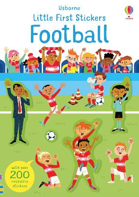 Little First Stickers Football by Sam Smith