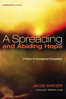 Spreading and Abiding Hope by Jacob Shatzer