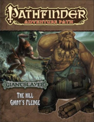 Pathfinder Adventure Path: Giantslayer Part 2 - The Hill Giant's Pledge book