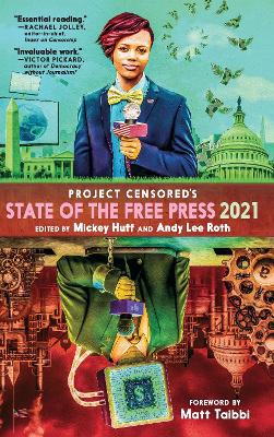 Censored 2021: The Top Censored Stories and Media Analysis of 2019 - 2020 book