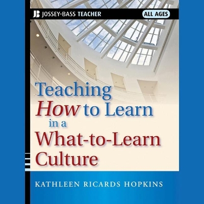 Teaching How to Learn in a What-To-Learn Culture book
