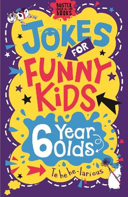 Jokes for Funny Kids: 6 Year Olds book