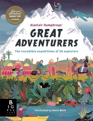 Alastair Humphreys' Great Adventurers book