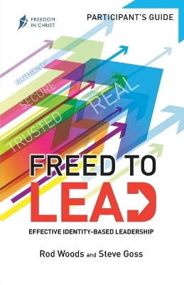 Freed To Lead - Participant's Guide book
