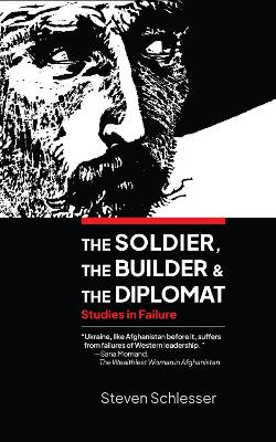 The Soldier, the Builder, and the Diplomat: Custer, the Titanic, and World War I book