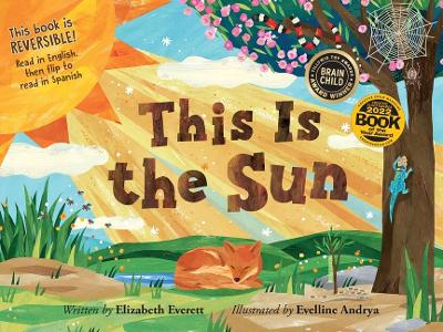 This Is the Sun / Este Es El Sol [Reversible] by Elizabeth Everett
