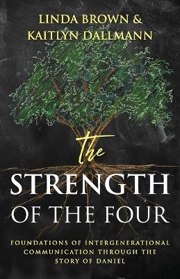 The Strength of the Four book