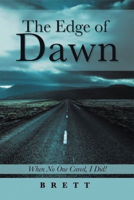 The Edge of Dawn: When No One Cared, I Did! book