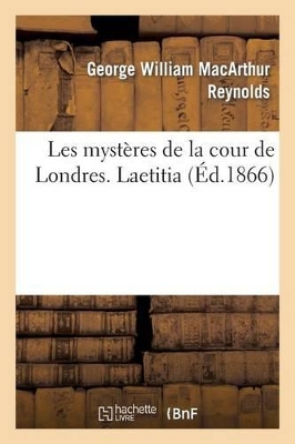 Les Myst�res de la Cour de Londres. Laetitia book