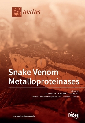 Snake Venom Metalloproteinases book