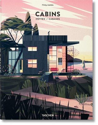 Cabins by Philip Jodidio