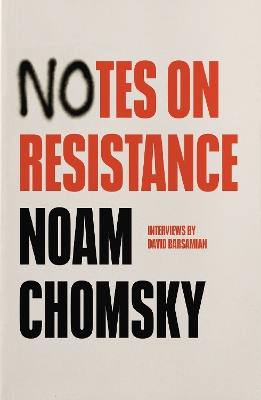 Notes on Resistance by Noam Chomsky